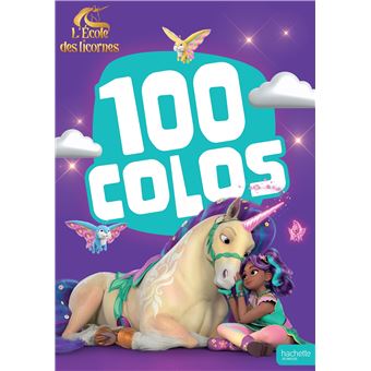 L'École Des Licornes - L'école des licornes - 100 colos - Nosy Crow ...