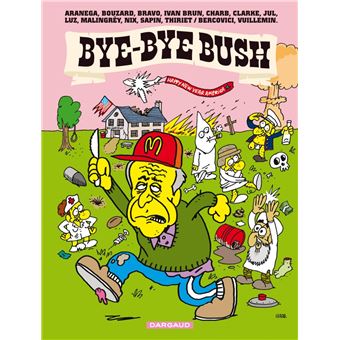 Bye-Bye Bush - 1