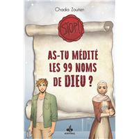STOP ! AS-TU MéDITé LES 99 NOM