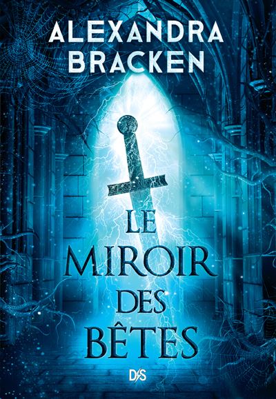 Alexandra Bracken - Le Miroir des Bêtes (e-book) - Tome 2 La Malédiction des os d'argent (2025)