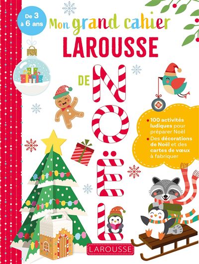 Mon grand cahier Larousse de Noël - Lucille Hasiak - Larousse - broché - Scolaire / Universitaire