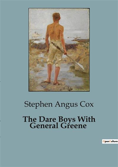 The Dare Boys With General Greene