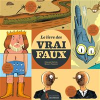 Le livre des vrais faux