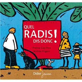 Quel radis, dis donc ! - 1