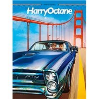 Harry Octane - Tome 01