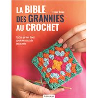 La bible des grannies au crochet