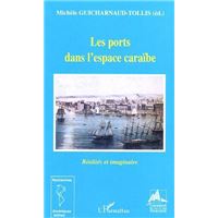 Les ports dans l'espace caraïbe
