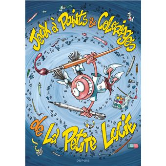Les jeux de la Petite Lucie : Les jeux de la petite Lucie - Tome 0 - Les jeux de la petite Lucie