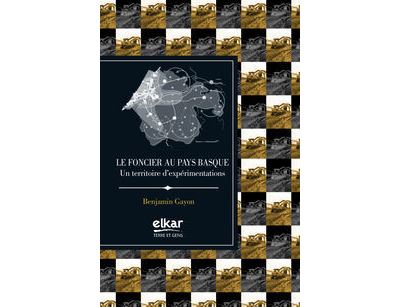 Le foncier au Pays basque - un territoire d'expérimentations