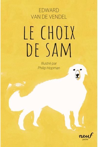 Le choix de Sam - Edward Van De Vendel - Poche