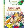 Sami et Julie CP Niveau 2 Sami et Julie attendent Noël