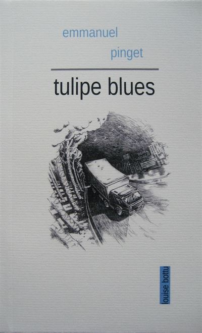 Tulipe blues - Emmanuel Pinget - broché