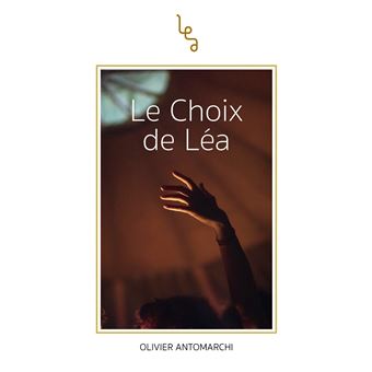 Le Choix de Léa - 1