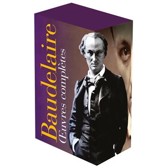 CHARLES BAUDELAIRE Œuvres complètes I Oeuvres Complètes De Charles Baudelaire; Volume 1 (French