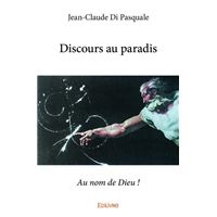 Discours au paradis