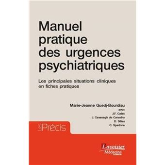 Manuel pratique des urgences psychiatriques