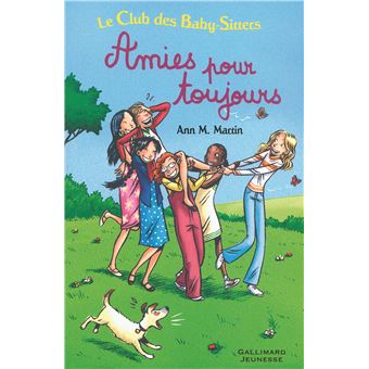 Le Club des Baby-Sitters - Le Club des Baby-Sitters - Amies pour toujours - 1