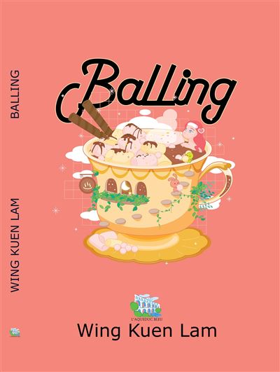 Balling -  WING KUEN LAM - broché