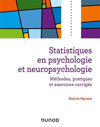 Statistiques en psychologie et neuropsychologie Methodes, ap