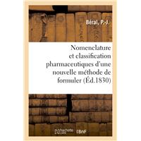 Nomenclature et classification pharmaceutiques d'une nouvelle méthode de formuler