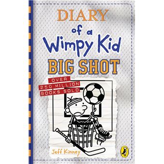 Diary of a wimpy kid - Tome 16 - Big Shot - Jeff Kinney - cartonné