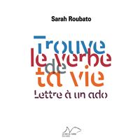 Trouve le verbe de ta vie