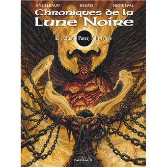 Chroniques De La Lune Noire - Les Chroniques de la Lune noire - Tome 23 - Qualis Pater, Talis Filius - 1