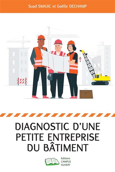 Diagnostic d'une petite entreprise du bâtiment - Suad Smajic - Campus Ouvert - broché - Etude