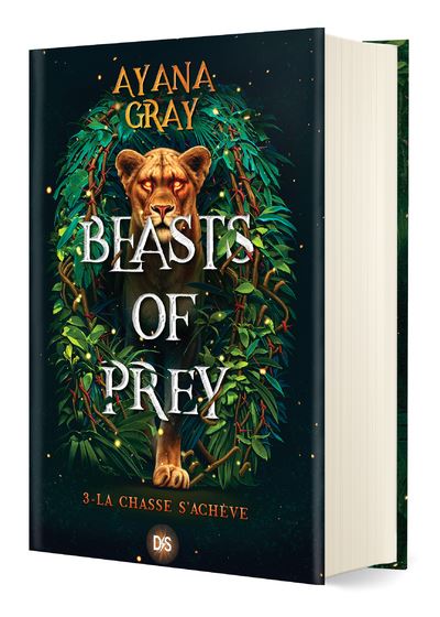 Beasts of prey - Tome 03 La chasse s'achève (relié) - Ayana Gray - De Saxus Eds - relié - Roman adolescent