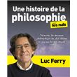 Une histoire de la philosophie pour les Nuls - Découvrez les doctrines philosophiques les plus célèb