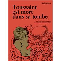 Toussaint est mort dans sa tombe