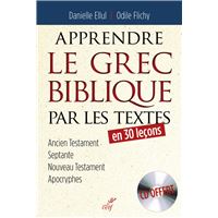 Apprendre le grec biblique par les textes