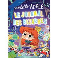 Mortelle Adèle - Le Journal des Bizarres