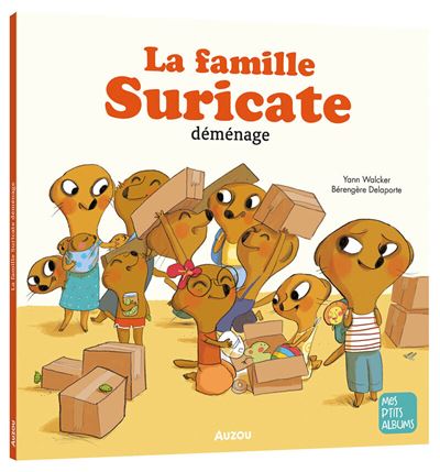 couverture de : La famille suricate d&eacute;m&eacute;nage