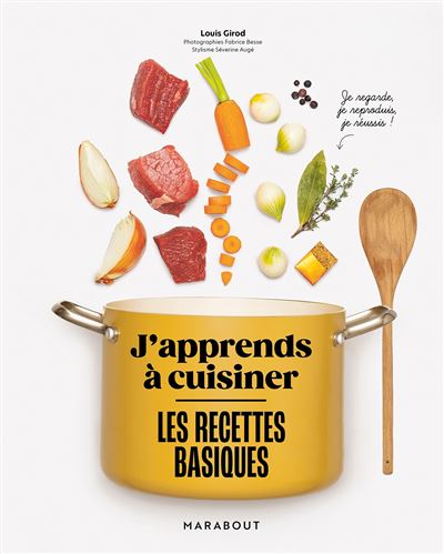 J'apprends à cuisiner - Les recettes basiques