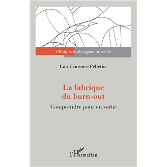 La fabrique du burn-out - 1