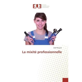 La mixite professionnelle - 1