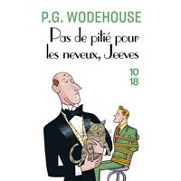 Pas de pitié pour les neveux, Jeeves