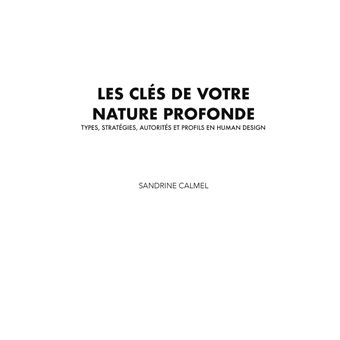 Les clés de votre nature profonde