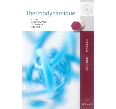 Thermodynamique - Bernard Diu - Hermann - broché - Etude