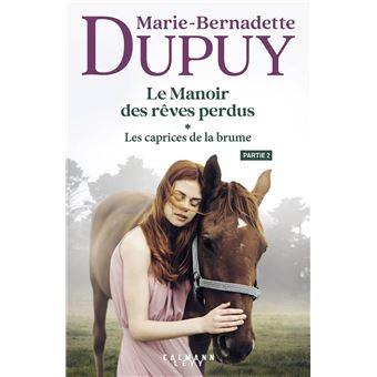 Le Manoir des rêves perdus, tome 1 - Les Caprices de la brume - partie 2 - 1