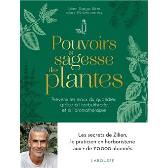 Pouvoirs et sagesse des plantes - 1