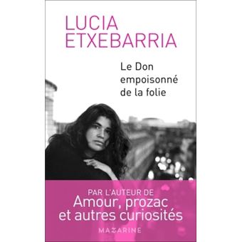 Le Don empoisonné de la folie - 1