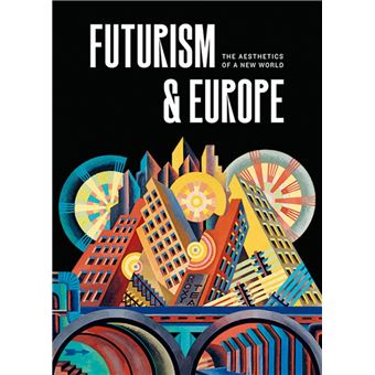 Futurisme and Europe - 1