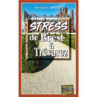 Stress de Brest à Trévarez
