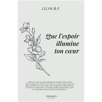 QUE L'ESPOIR ILLUMINE TON CœUR - 1