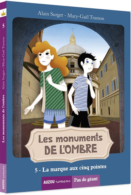 Les monuments de l'ombre - la marque aux cinq pointes