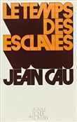 Le temps des esclaves