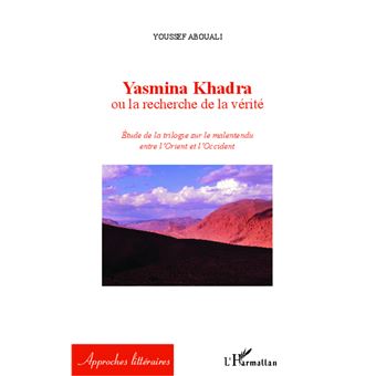 Yasmina Khadra ou la recherche de la vérité - 1