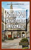 Saint-Pol, Cathédrale infernale